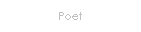 Poet